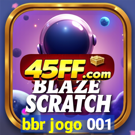 bbr jogo 001